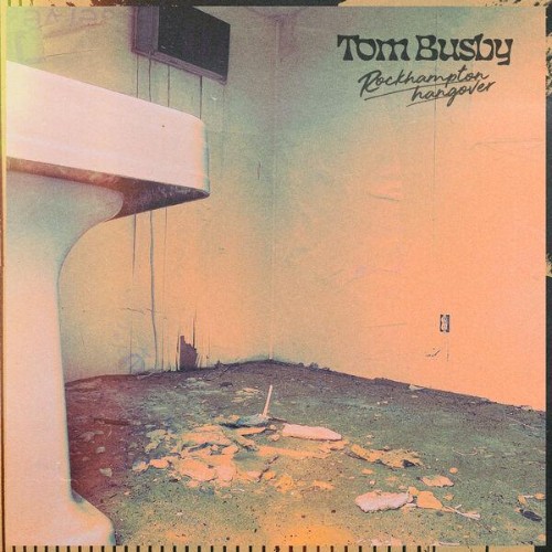 Tom-Busby-Rockhampton-Hangover-WEB-2026-