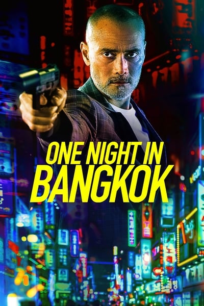 One Night In Bangkok (2020) [1080p] [BluRay] [5.1] [YTS MX]