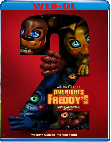 Five Nights at Freddys 2 (2025) mkv FullHD 1080p WEBDL ITA ENG Sub