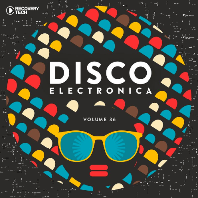 VA - Disco Electronica Vol. 36 (2018)