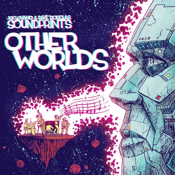 Joe Lovano & Dave Douglas Sound – Other Worlds (2021) [FLAC 24bit/96kHz]