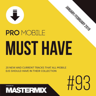 VA - Mastermix Pro Mobile Must Haves 93 (January-February 2019)