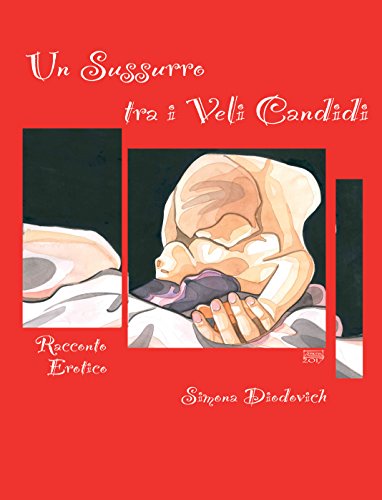 Simona Diodovich – Un sussurro tra i veli candidi (2017)