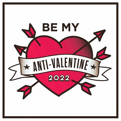 Be My Anti-Valentine 2022 (2022) .mp3 - 320 kbps