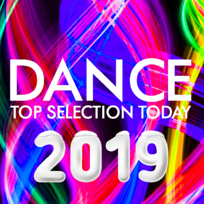 VA - Top Selection Dance Today 25 December 100 Tracks (2018)