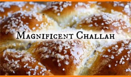 Course #6 • Learn to Bake Magnificent Challah Bread (2020-01)
