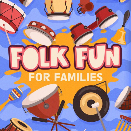 VA - Folk Fun For Families (2023)