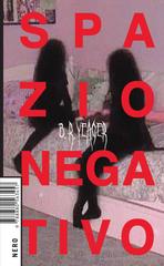 B.R. Yeager – Spazio Negativo (2026)
