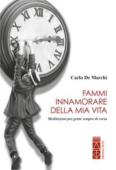 Carlo De Marchi – Fammi innamorare della mia vita (2022)
