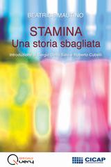 Beatrice Mautino – Stamina. Una storia sbagliata (2014)