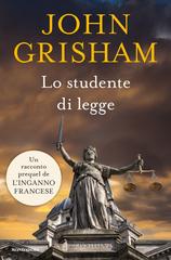 John Grisham – Lo studente di legge (2026)