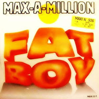 20/02/2023 - Max-A-Million - Fat Boy '99 (Maxi Vinilo 1999) 608