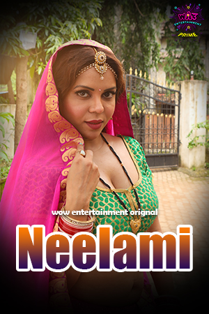 Neelami (2023) WowEntertainment S01E01T03 Web Series Watch Online