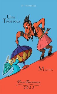 Maurizio Nolesini - Una trottola matta (2024)