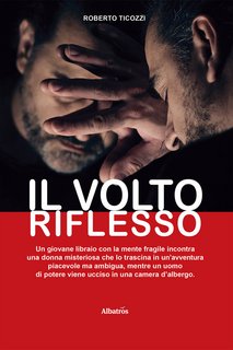 Roberto Ticozzi – Il volto riflesso (2022)