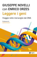 Giuseppe Novelli, Enrico Orzes – Leggere i geni (2026