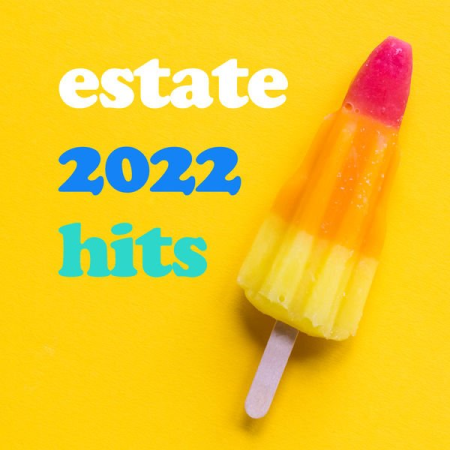 VA - Estate 2022 Hits (2022)