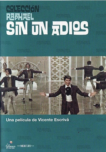 Sin Un Adiós (Raphael) [1970][DVD R2][Spanish]