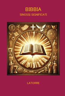 Francesco Andreini - Bibbia Sinossi Significati (2024)
