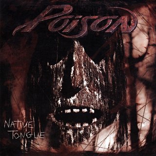 Poison - Native Tongue (1993).mp3 - 320 Kbps