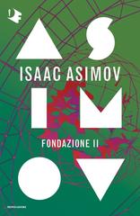 Isaac Asimov – Fondazione II (2017)