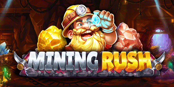 Strategi Main Slot Mining Rush Agar Menang Hadiah Dewa!