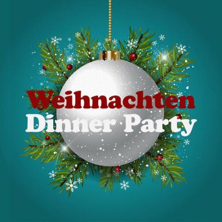 VA - Weihnachten Dinner Party 2022 (2022)