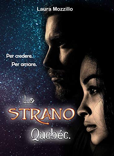 Laura Mozzillo – Lo Strano Québec (2021)