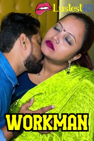 Workman (2024) Hindi Uncut Short Films | 1080p | 720p | 480p | WEB-DL | Download | Watch Online