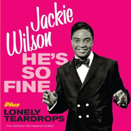 Jackie Wilson - He's so Fine Plus Lonely Teardrops (2011)