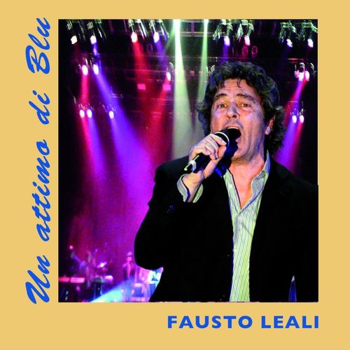 Fausto Leali - Un attimo di blu [Album] (2011) .FLAC