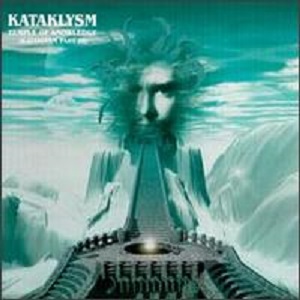 Re: Kataklysm