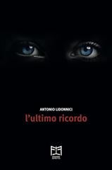 Antonio Lidonnici – L’ultimo ricordo (2026)