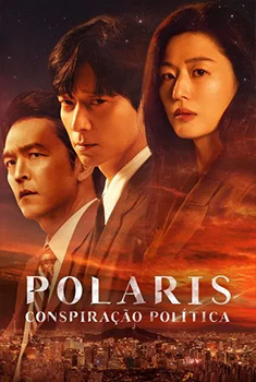 Polaris: Conspiração Política 1ª Temporada (2025) WEB-DL 1080p Dual Áudio