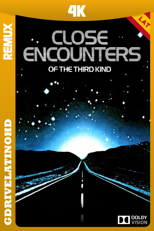 Close Encounters of the Third Kind (1977) BDRemux 4K DV Latino-Inglés