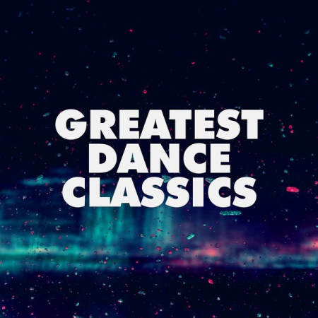580f4b09 69dc 4289 a63e 615e6a643afb - VA - Greatest Dance Classics (2022)