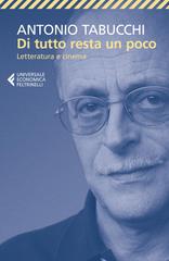 Antonio Tabucchi – Di tutto resta un poco (2020)