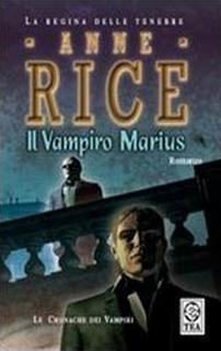 Anne Rice - Il vampiro Marius (2001)