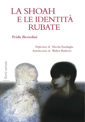 Frida Bertolini - La Shoah e le identita rubate (2024)