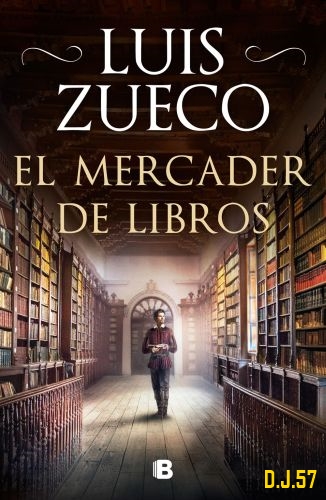 1 - El mercader de libros - Luis Zueco