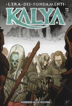 Kalya 08 - Assedio alle rovine (2023)