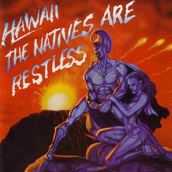 [Image: hawaii-the-natives-are-restless-Cover-Art.jpg]