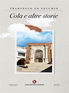 Francesco Lo Vecchio - Cola e altre storie (2023)