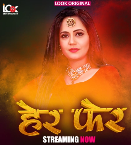 Her Fer (2025) S01 Hindi Lookentertainment WEB-DL H264 AAC 1080p 720p 480p Download
