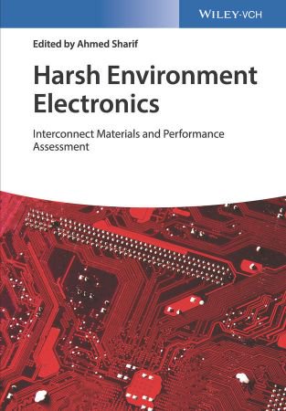 Harsh Environment Electronics: Interconnect Materials and Performance Assessment (EPUB)