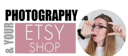 Photography & your ETSY Shop