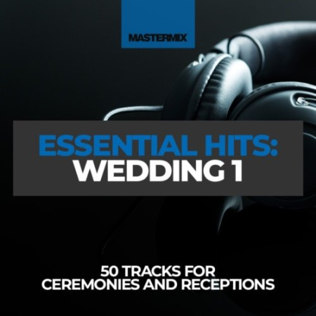 VA - Mastermix Essential Hits: Wedding 1 (2022)