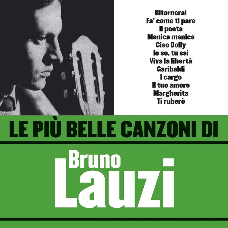 Bruno Lauzi - Le più belle canzoni di Bruno Lauzi (Album, Fonit Cetra WMI, 2006) FLAC
