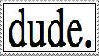 dude-stamp