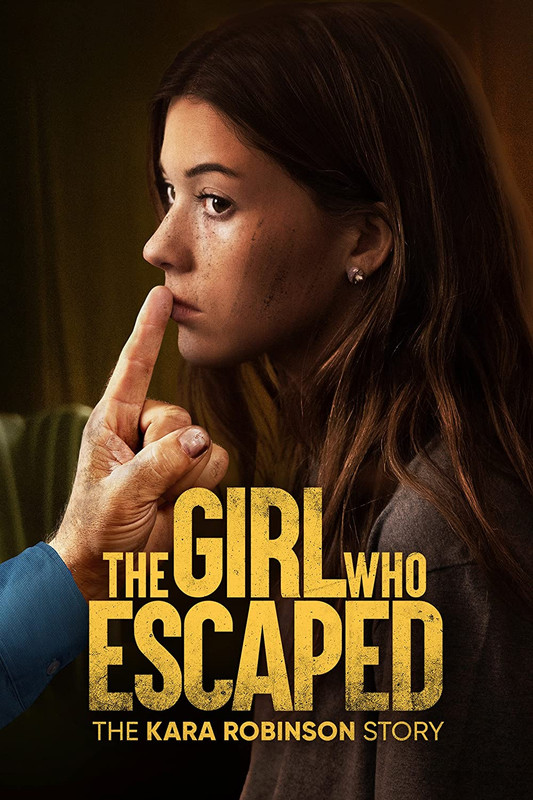 The Girl Who Escaped The Kara Robinson Story 2023 WEBRip Hindi Dubbed 720p [1XBET]
